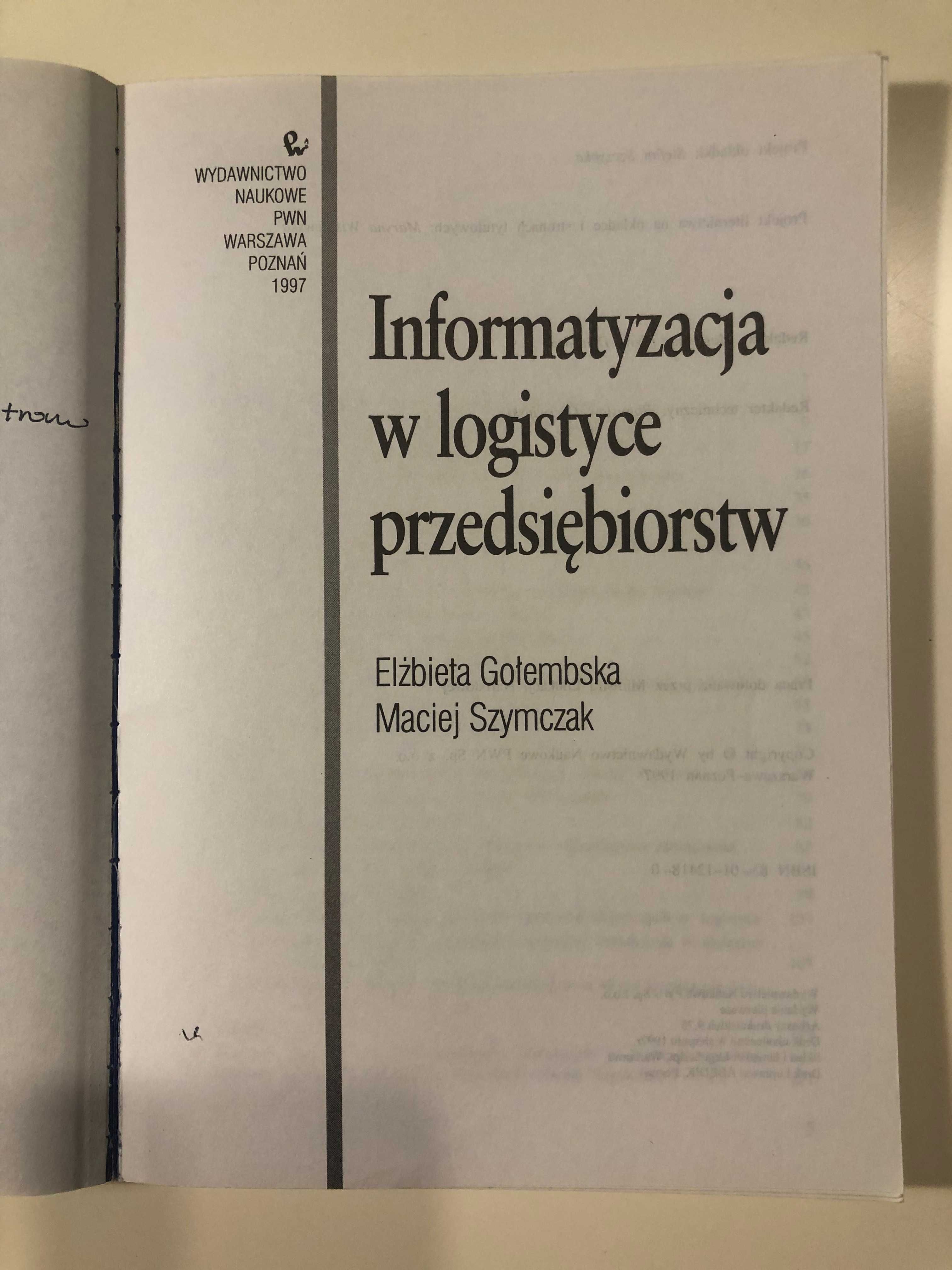 Informatyzacja w logistyce przedsiębiorstw (Gołembska E., Szymczak M.)
