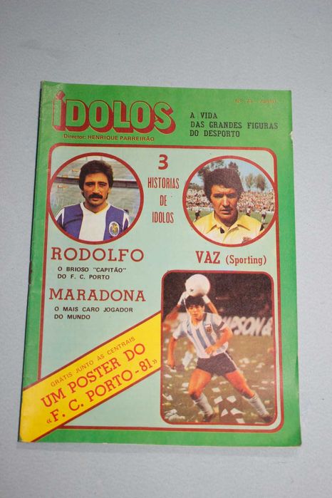 Revista - Idolos 1981 - Maradona - Poster FCP Porto - Futebol