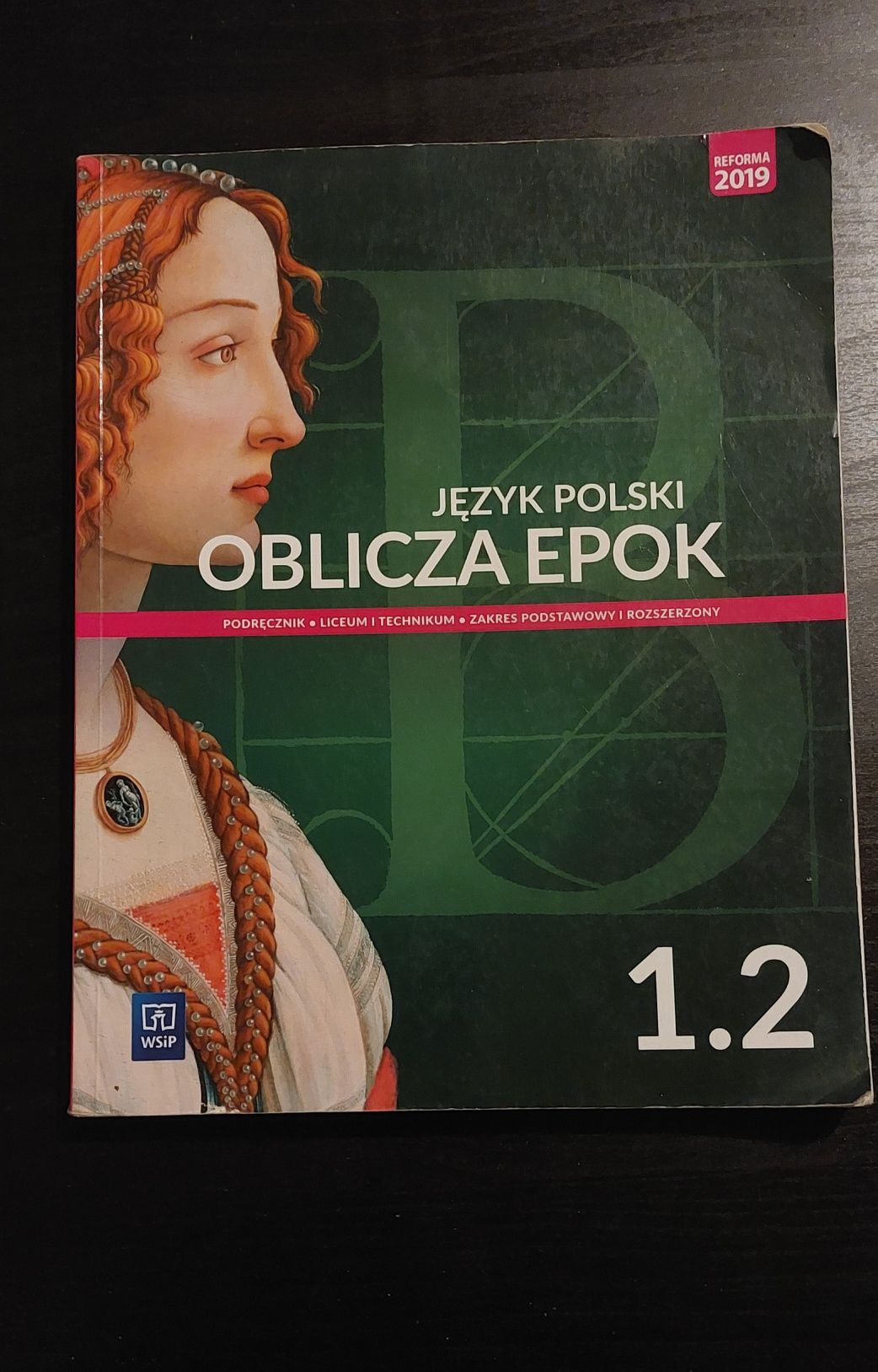 Podręcznik do Języka Polskiego 1.1 oraz 1.2 "Oblicza Epok"