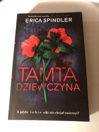 Książka "Tamta Dziewczyna" Erica Spindler Bestseller