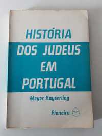 História dos judeus em Portugal - Meyer Kayserling