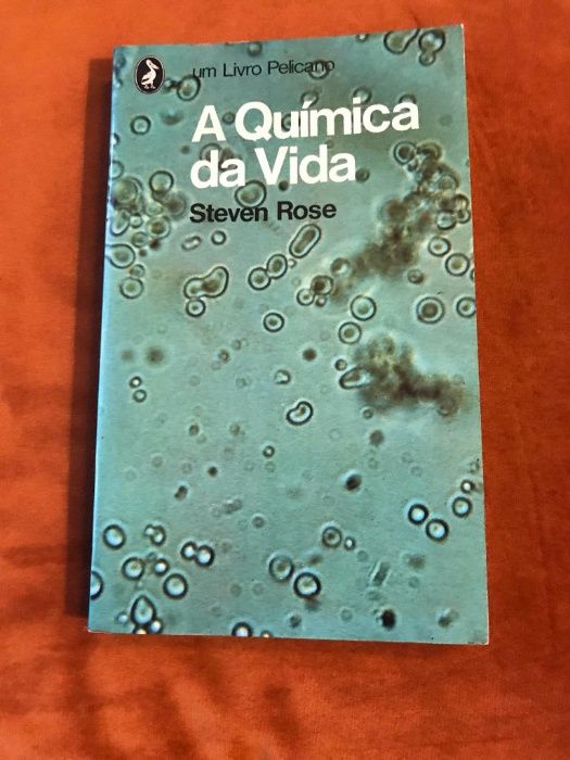 A química da vida, de Steven Rose