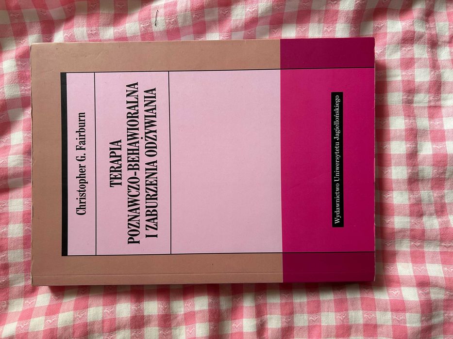 Terapia poznawczo-behawioralna i zaburzenia odżywiania Fairburn