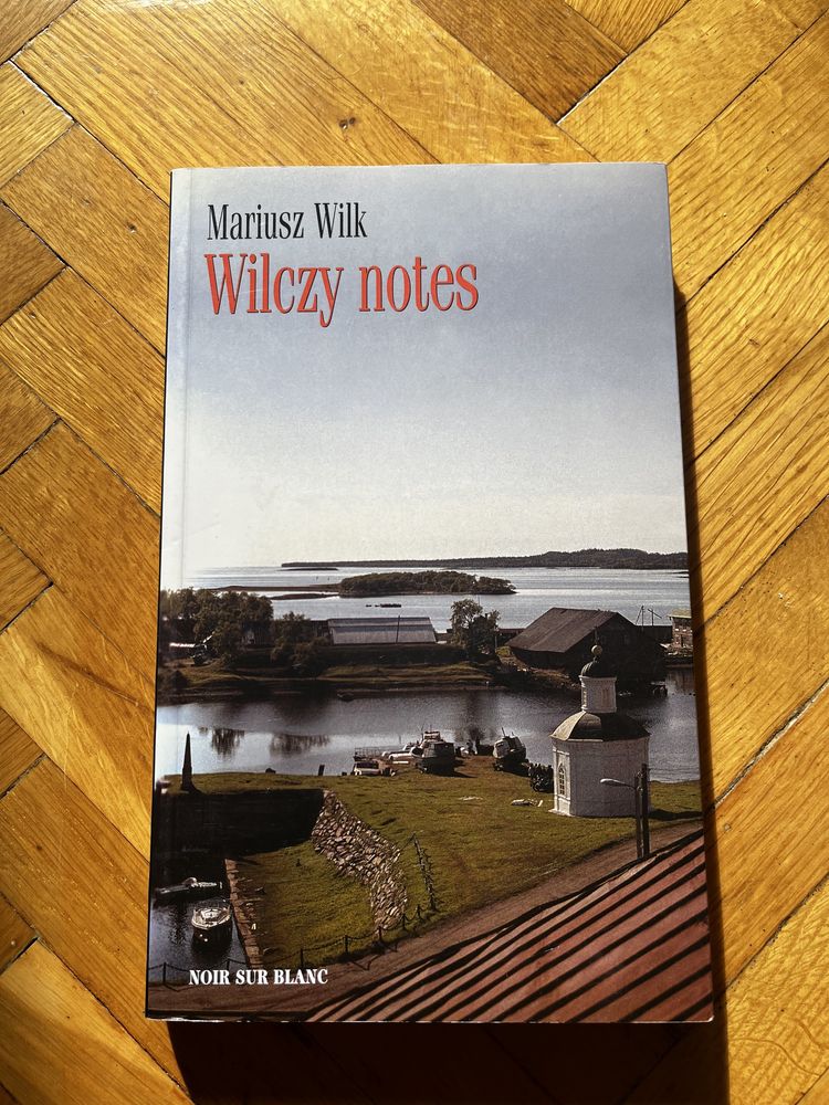 Wilczy notes Mariusz Wilk