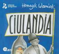 Ciulandia Audiobook, Henryk Waniek