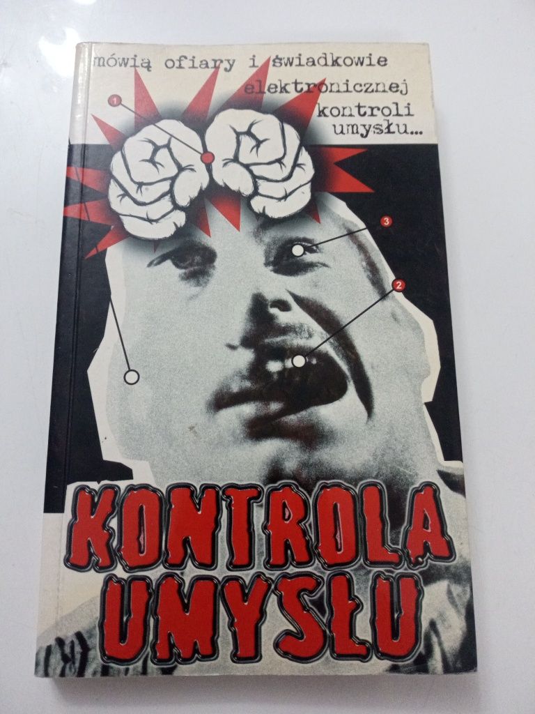 Kontrola umysłu. Mówią ofiary i świadkowie elektronicznej kontroli umy