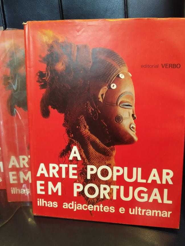 A arte popular em Portugal – Ilhas adjacentes e Ultramar-Verbo