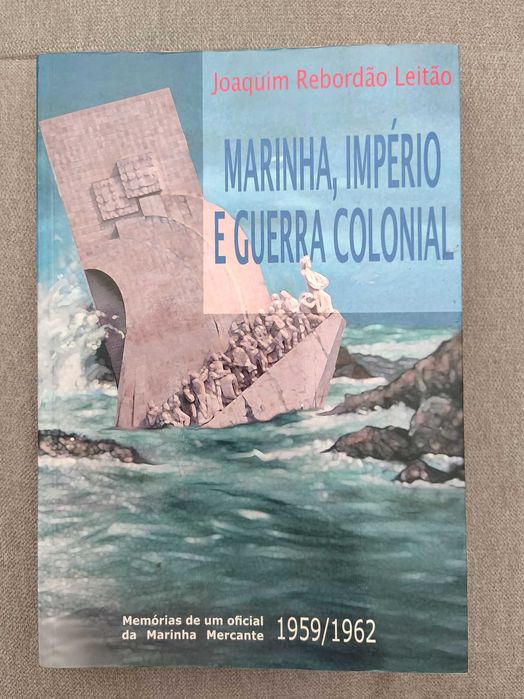 Marinha, Império e Guerra Colonial