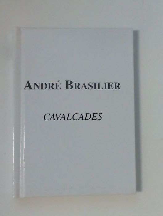 Cavalcades Brasilier, de André Brasilier