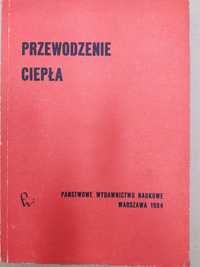 Przewodzenie ciepła - Stanisław Jerzy Gdula