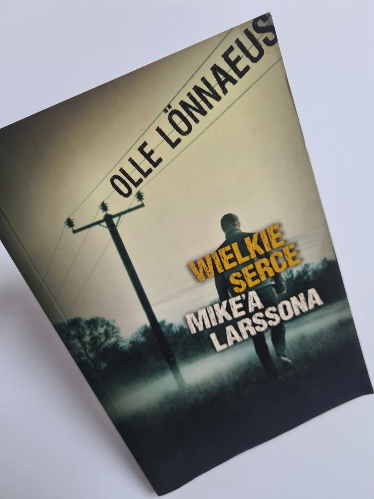 Wielkie serce Mike'a Larssona - Olle Lönnaeus