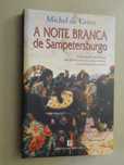 A Noite Branca de Sampetersburgo de Michel de Grèce