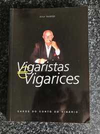 Vigaristas e vigarices - Artur Varatojo