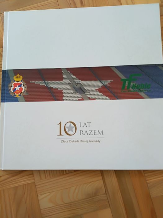 10 LAT RAZEM Złota Dekada Białej Gwiazdy