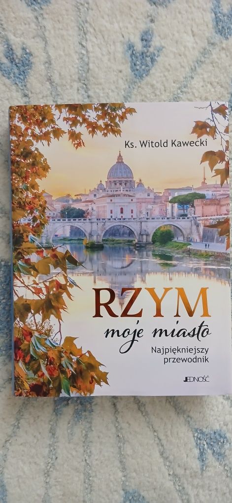 RZYM  moje miasto - ks. Witold Kawecki