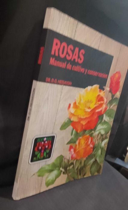 Rosas - Manual de cultivo y conservación - Dr. D. G. Hessayon