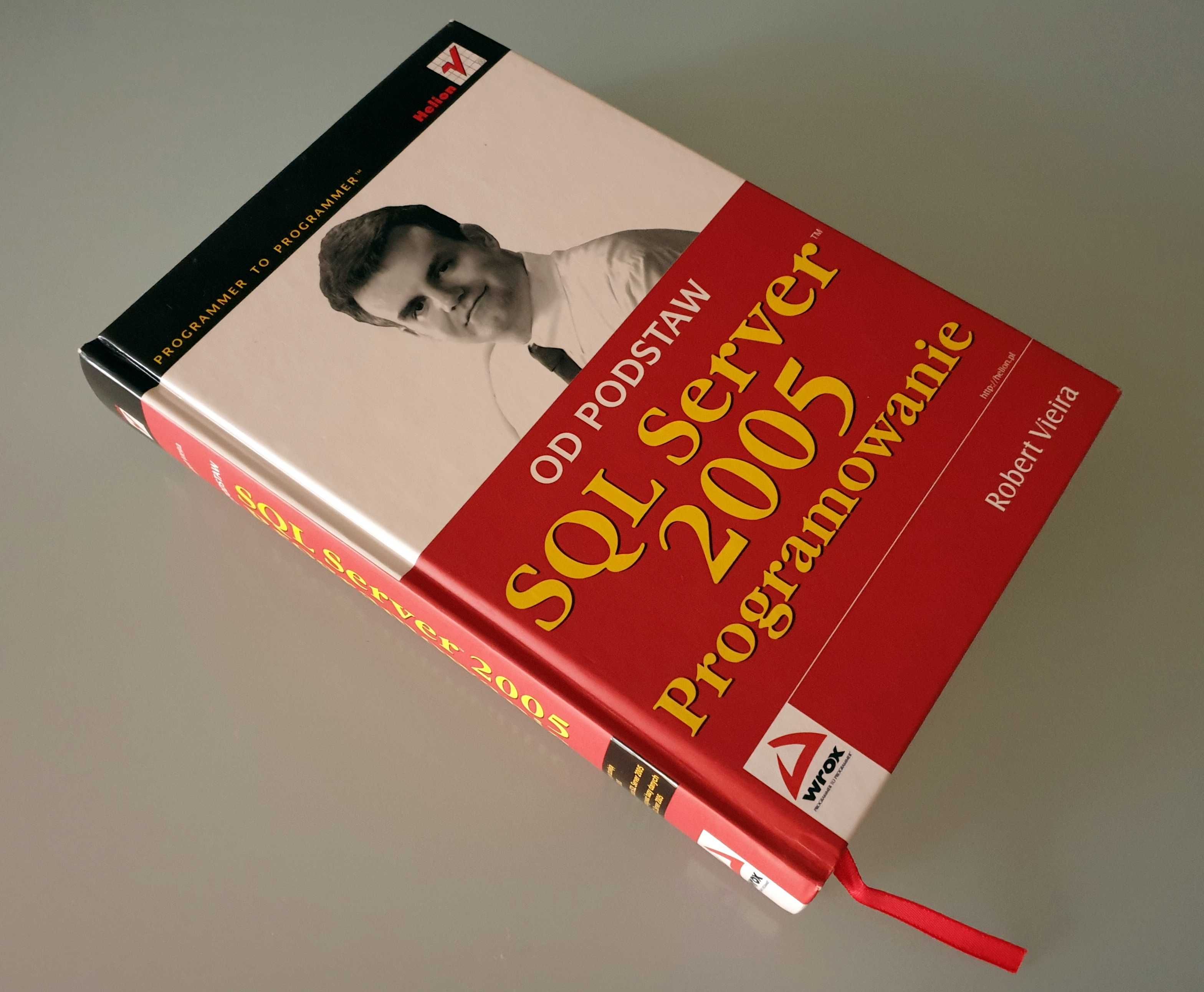 Robert Vieira - SQL Server 2005. Programowanie od podstaw