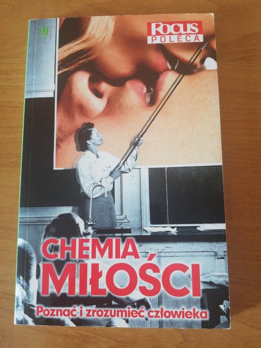 Chemia miłości - poznać i zrozumieć człowieka