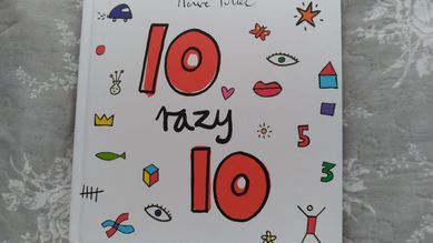 10 razy 10 Herve Tullet książka dla dzieci