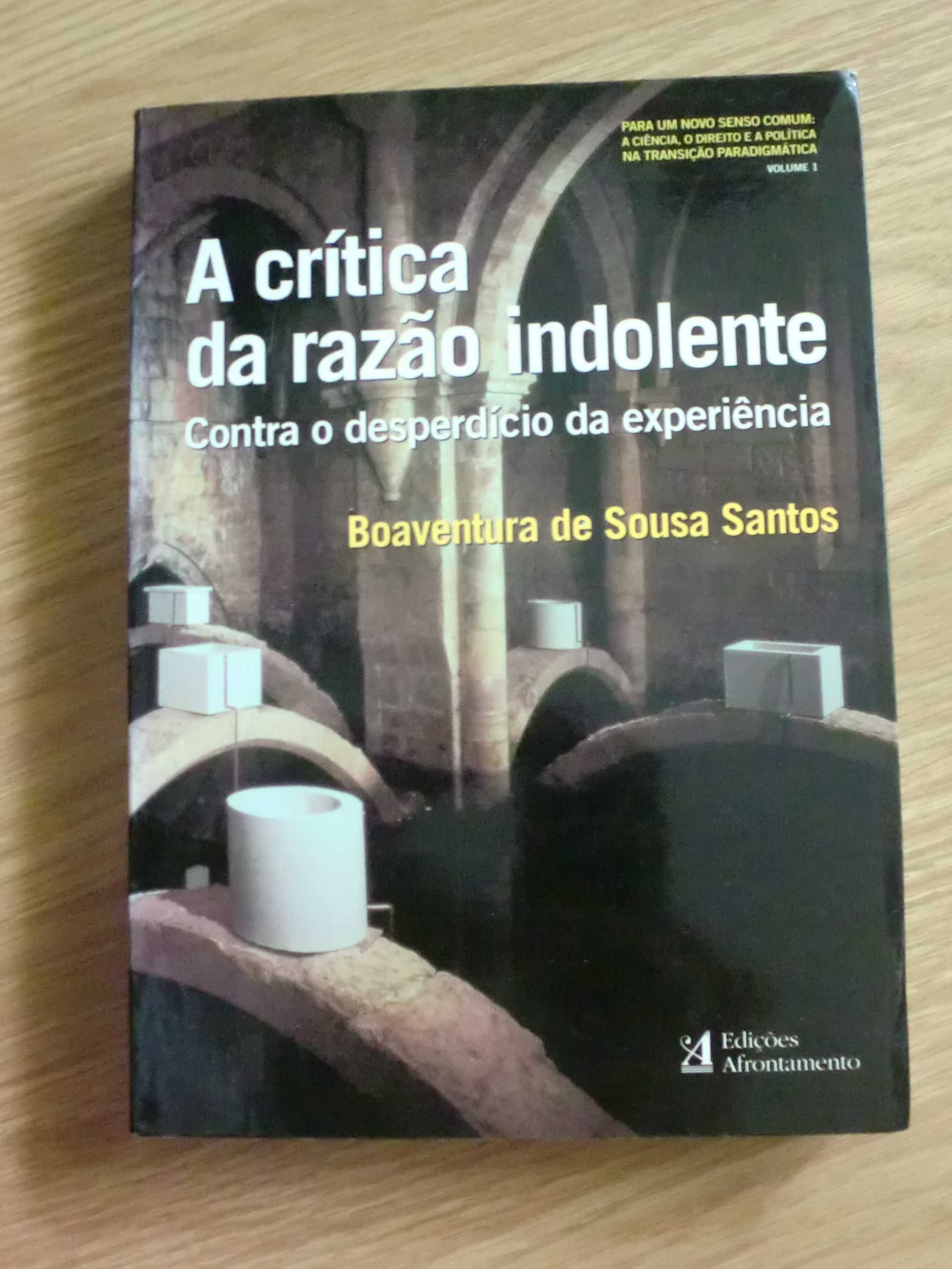 A Crítica da Razão Indolente de Boaventura de Sousa Santos
