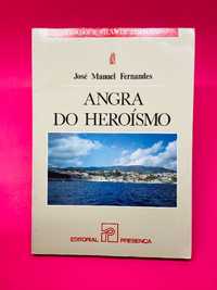 Angra do Heroísmo - José Manuel Fernandes