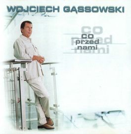 Wojciech Gąsowski Co Przed Nami Zakazane Wakacje CD