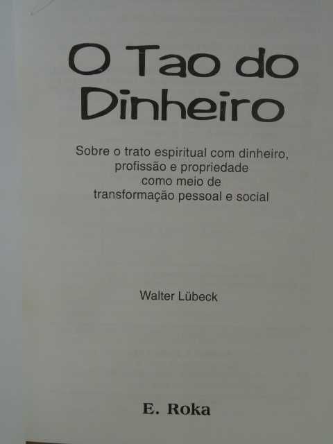O Tao do Dinheiro de Walter Lubeck