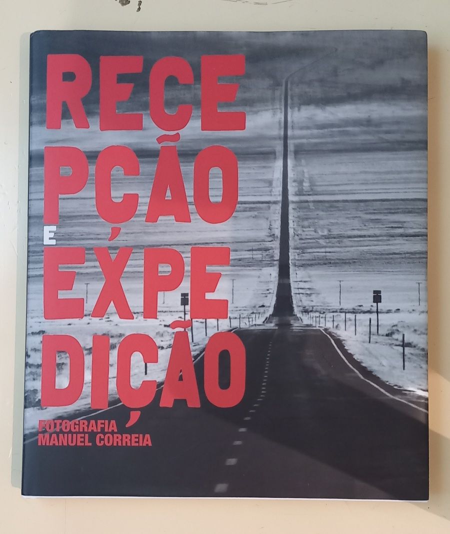 Livro do fotógrafo Manuel Correia" Recepção e Expedição" PORTES GRÁTIS