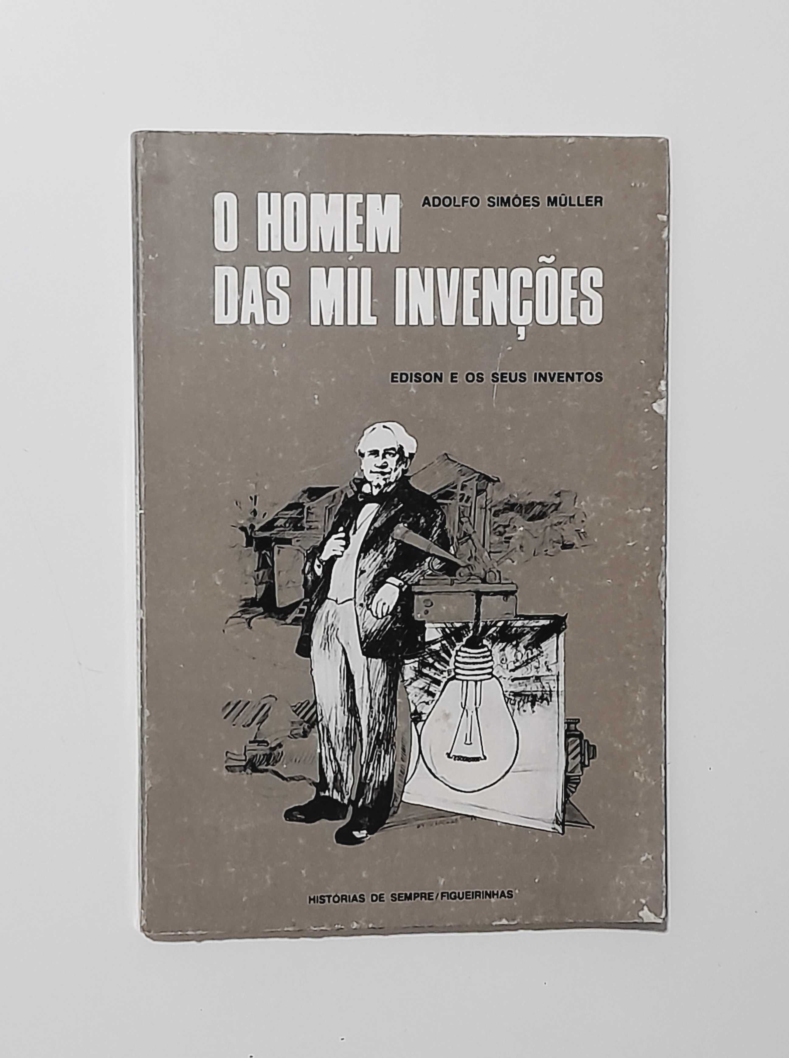 O Homem das Mil Invenções - Adolfo Simões Müller