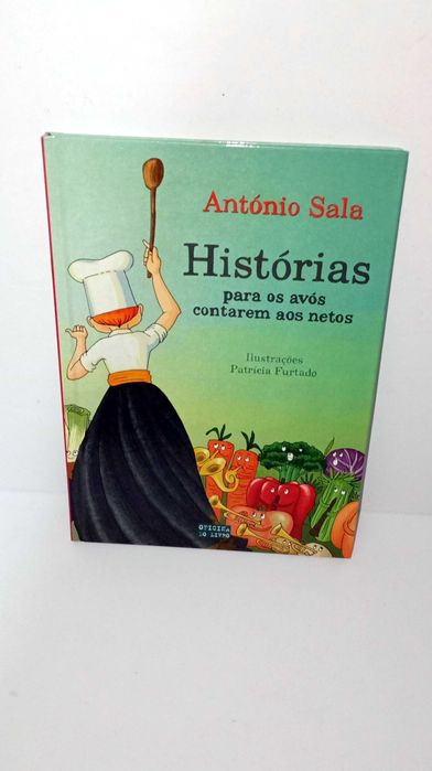 Histórias para os Avós contarem aos Netos - António Sala