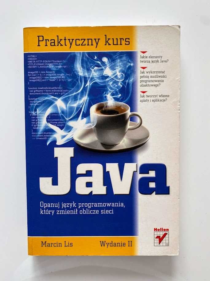 Praktyczny kurs Java. Wydanie II Marcin Lis