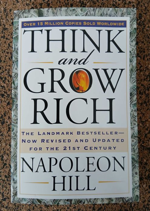 Think and Grow Rich (Napoleon Hill)
