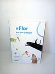 A Flor vai ver o Mar