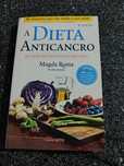 Livro A Dieta Anticancro.  Autora Magda Roma.