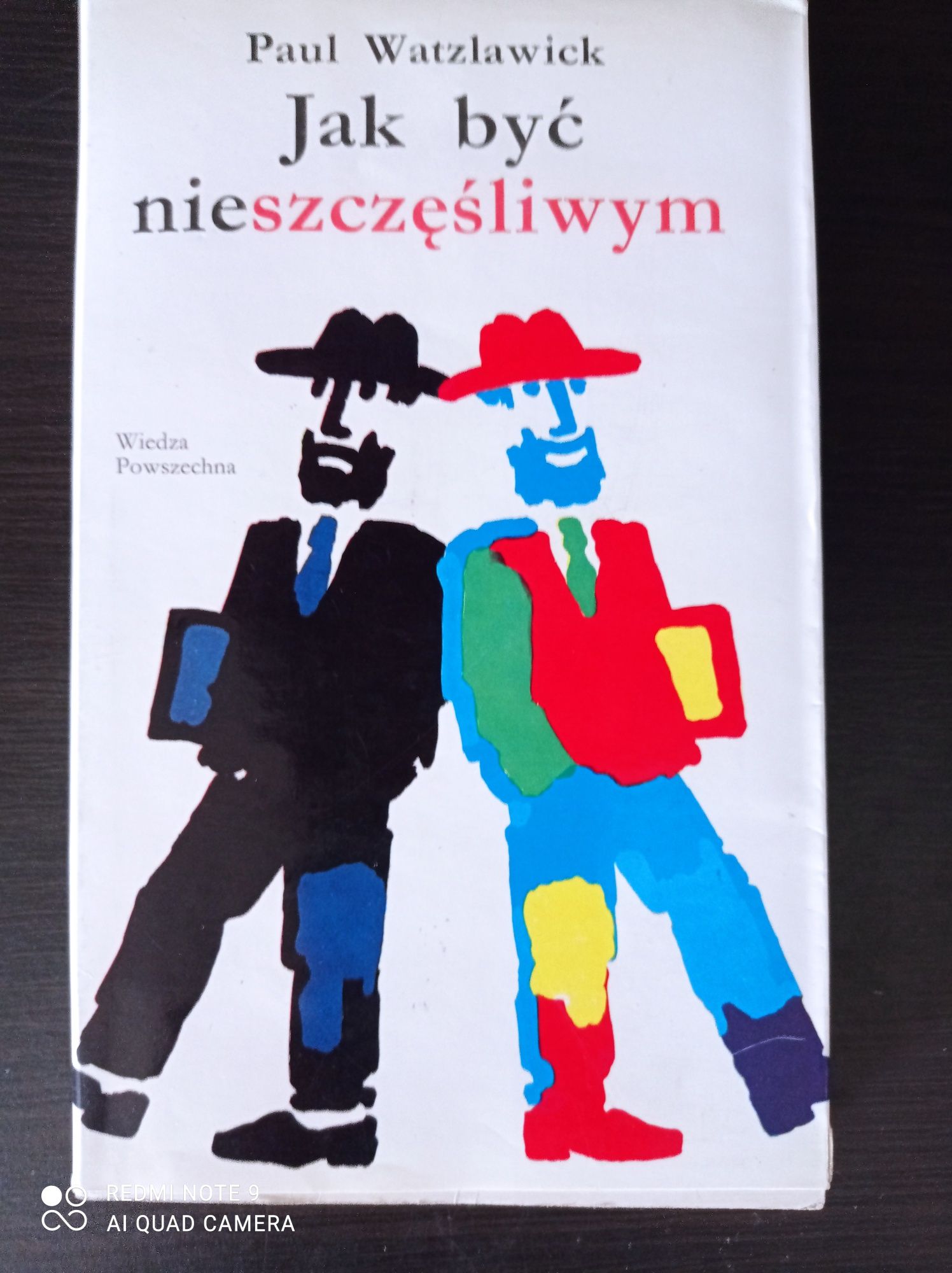 Jak być nieszczęśliwym  Paul Watzlawick