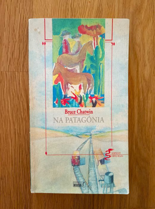 Na Patagónia - Bruce Chatwin (portes incluídos)
