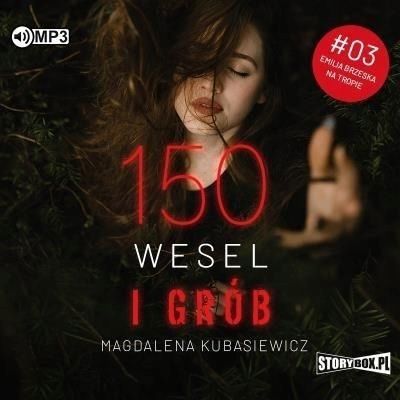 150 Wesel I Grób Audiobook, Magdalena Kubasiewicz