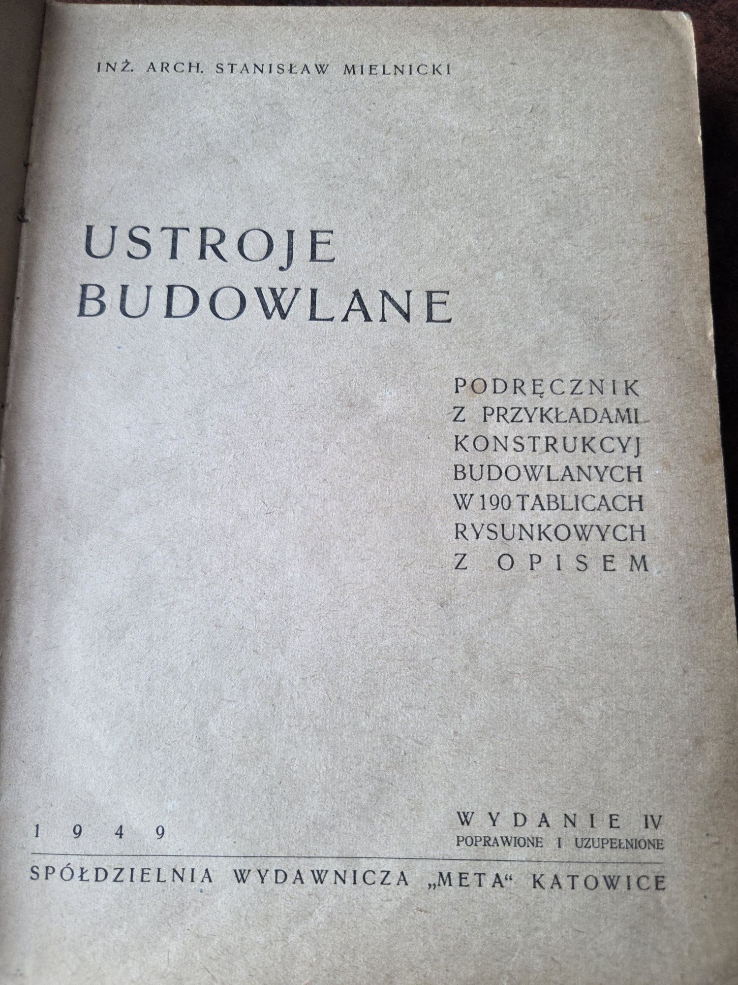 Książka z 1949 r  Ustroje budowlane