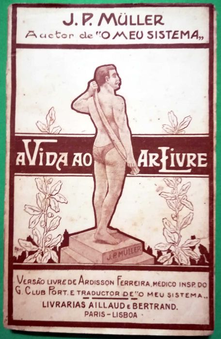A vida ao ar livre de J. P. Muller, 1ª edição, por abrir