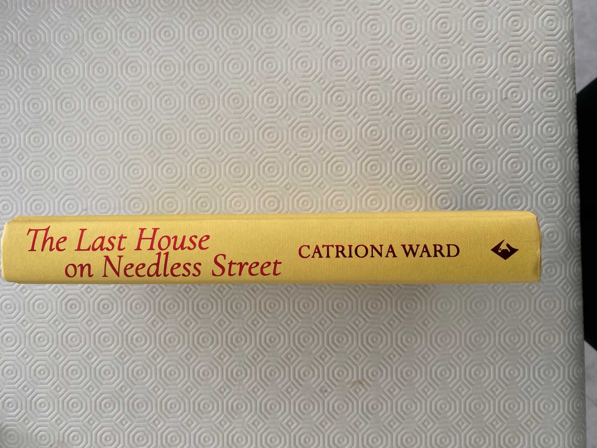 Catriona Ward - The Last House on Needless Street