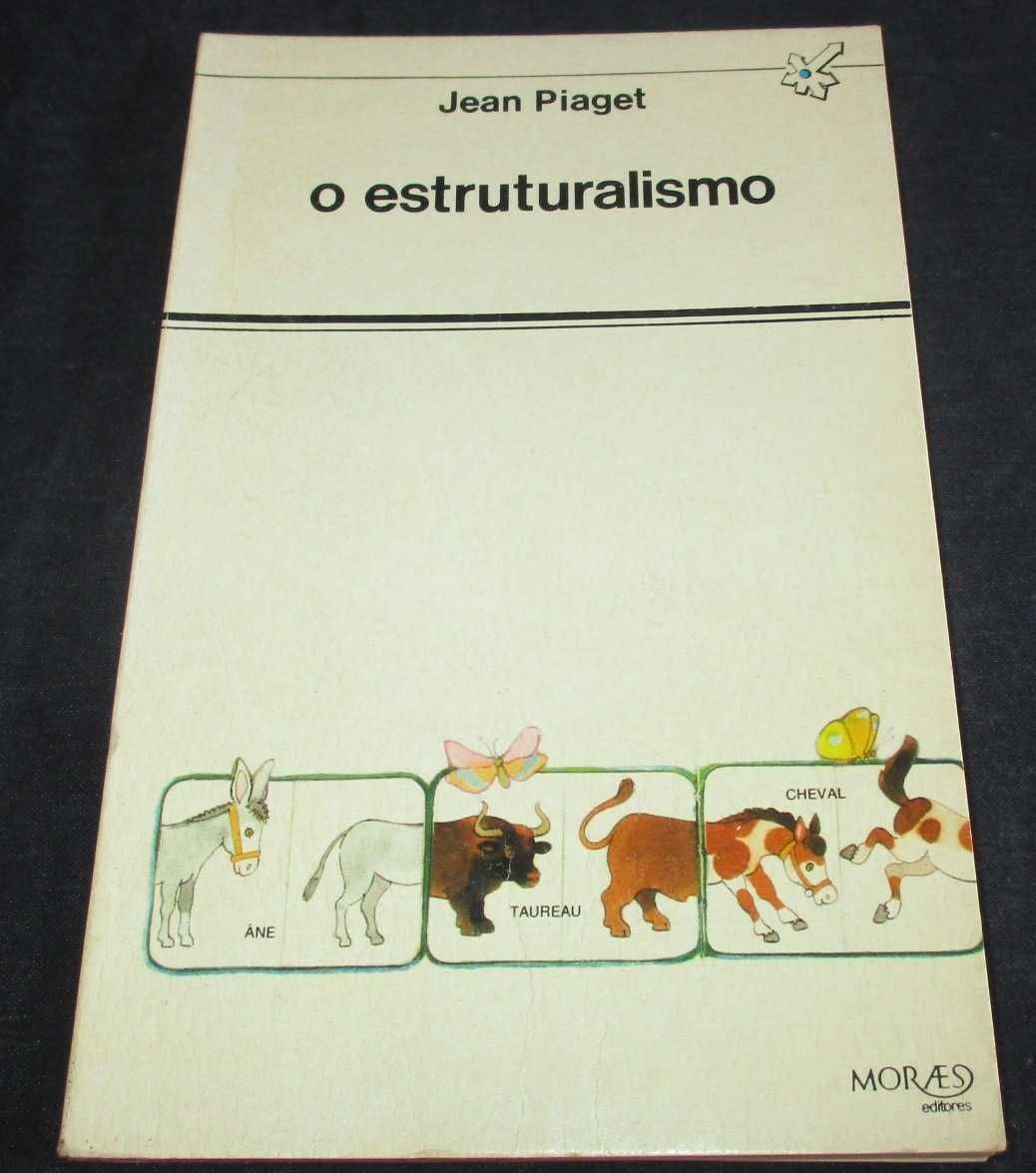 Livro O Estruturalismo Jean Piaget