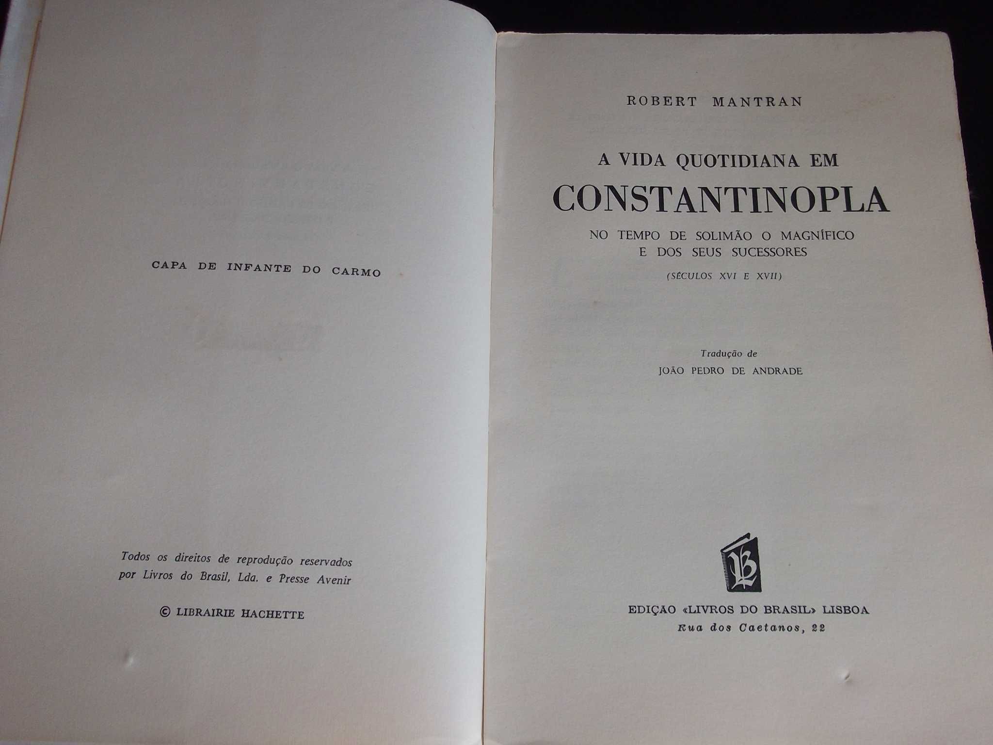 Livro Vida quotidiana em Constantinopla Robert Mantran