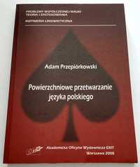 Powierzchniowe przetwarzanie języka polskiego, Przepiórkowski, NOWA!