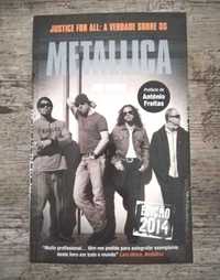 - Livro dos METALLICA "Justice For All: A Verdade Sobre os Metallica"