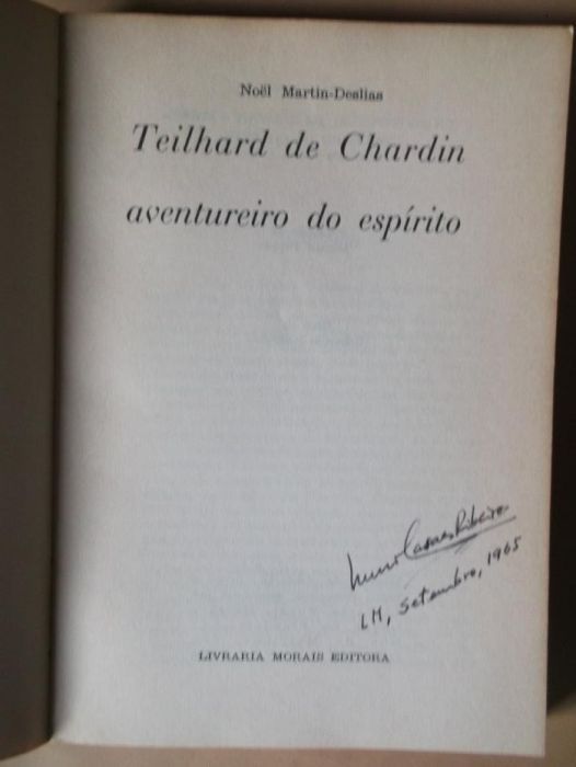 Teilhard de Chardin, aventureiro do espírito de Noël Martin-Deslias