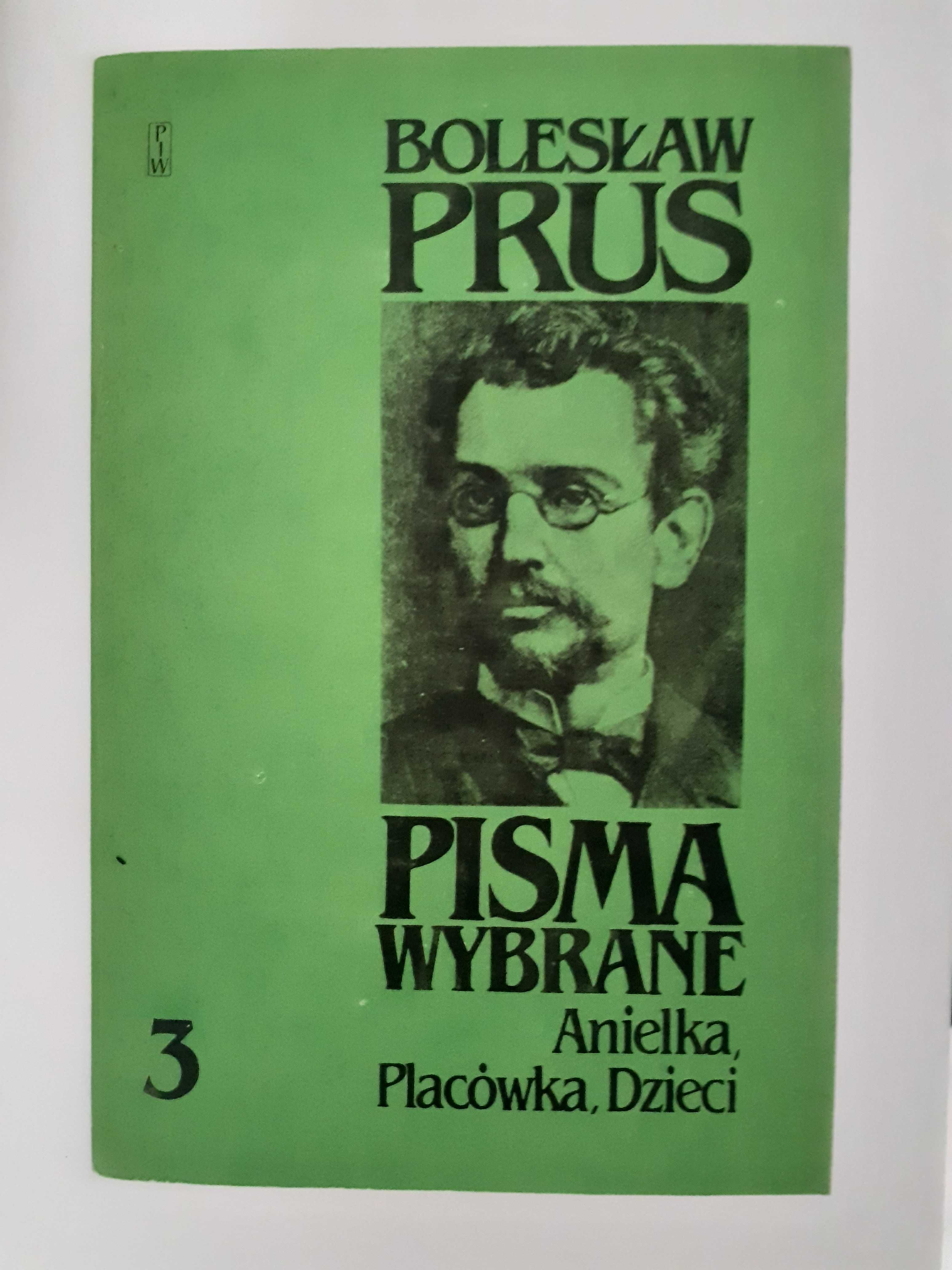 Bolesław Prus "Pisma wybrane" - 2 tomy nowel, Placówka, Anielka