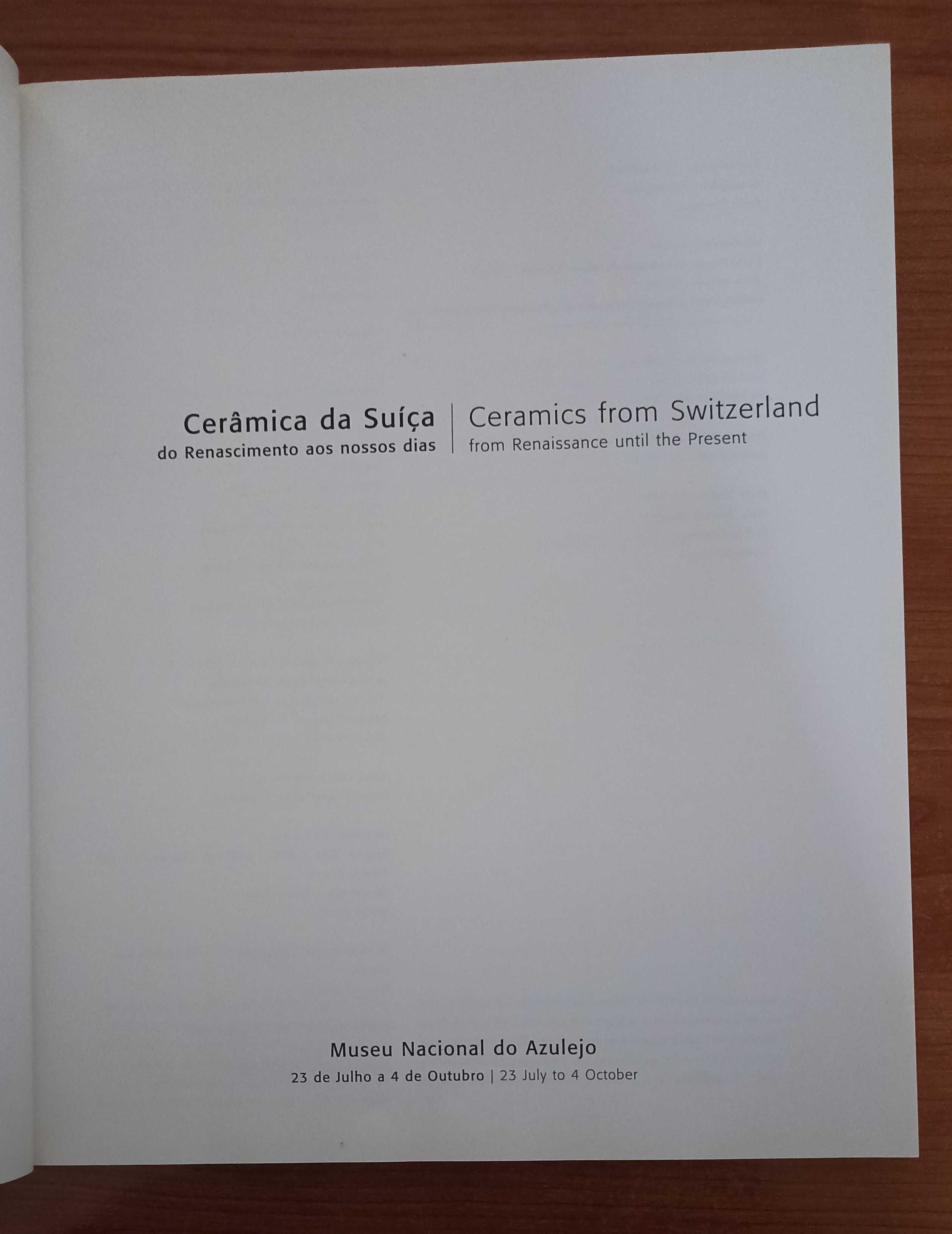 Cerâmica da Suíça do Renascimento aos nossos dias, 1ª Edição (1998)