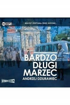 Bardzo Długi Marzec Audiobook, Andrzej Dziurawiec