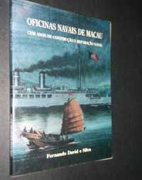 Silva (Fernando David);Oficinas Navais de Macau-Cem Anos de Construção