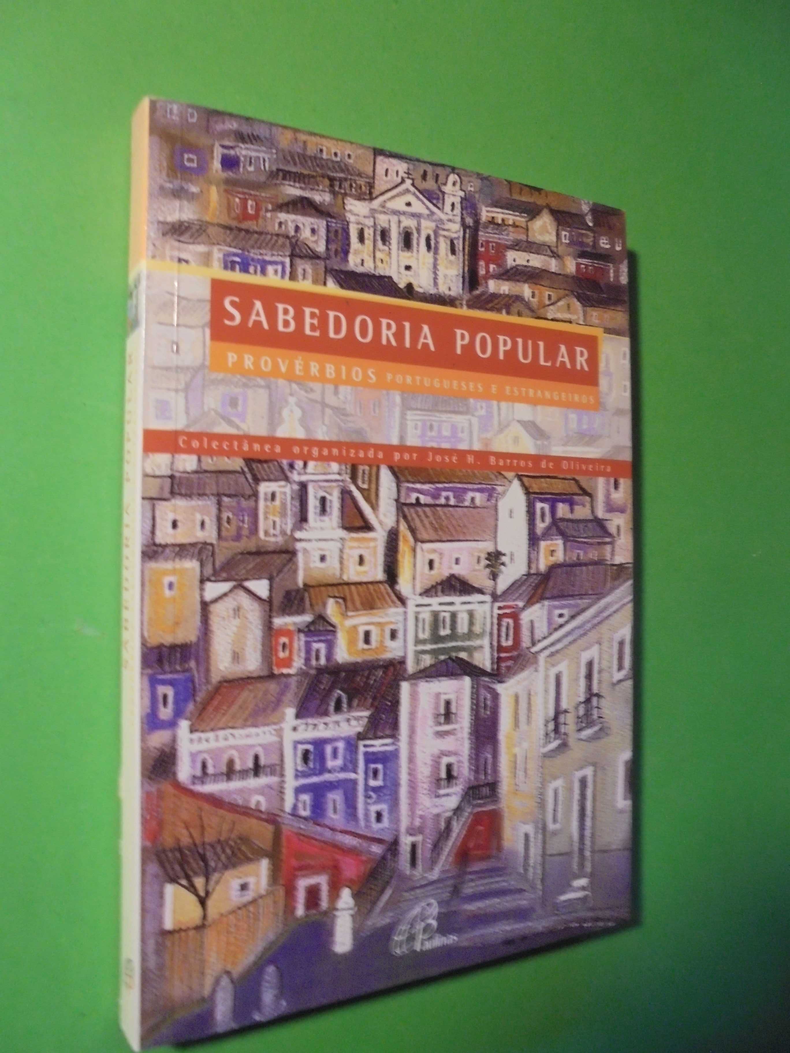 Oliveira (José Barros de);Sabedoria Popular-Provérbios Portugueses